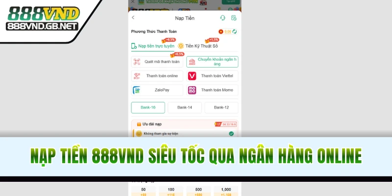 Thao tác nạp vốn game nhanh qua ngân hàng
